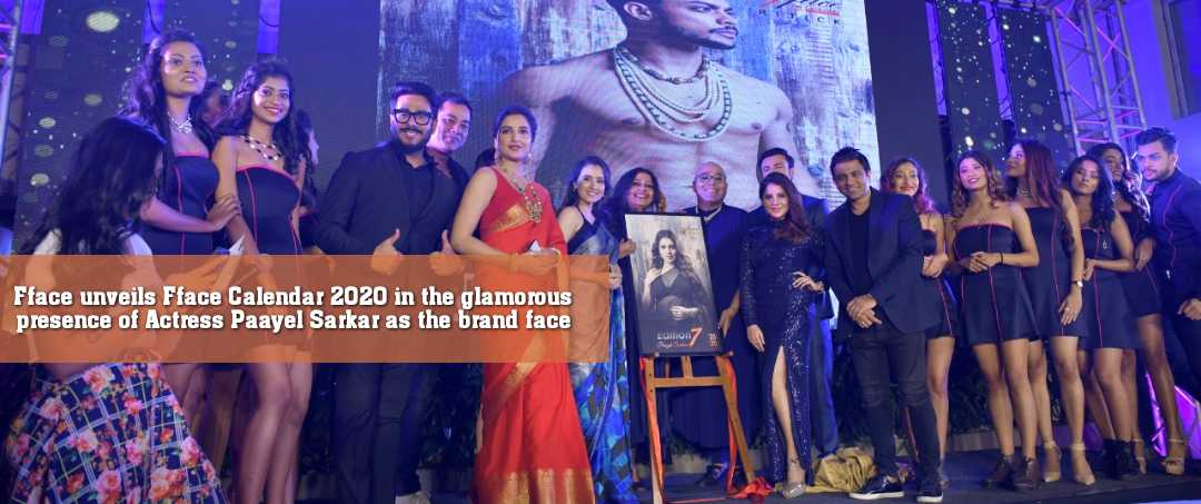 Fface unveils Fface Calendar 2020 in the glamorous presence of Actress Paayel Sarkar as the brand face